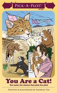 You Are a Cat!