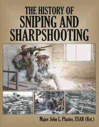 The History of Sniping and Sharpshooting