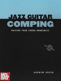 Jazz Guitar Comping: Raising Your Chord Awareness [With CD]