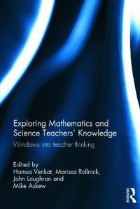 Exploring Mathematics and Science Teachers? Knowledge