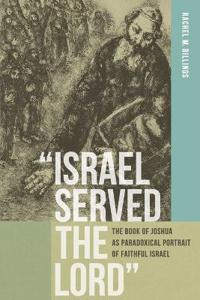 Israel Served the Lord