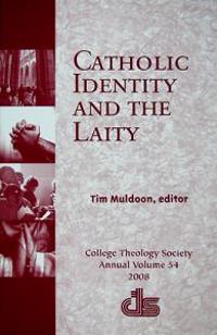 Catholic Identity and the Laity
