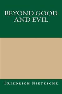 Beyond Good and Evil