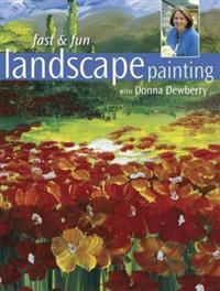 Fast and Fun Landscape Painting with Donna Dewberry