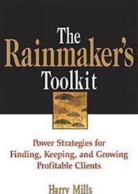 The Rainmaker's Toolkit