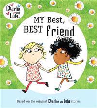 Charlie and Lola: My Best, Best Friend