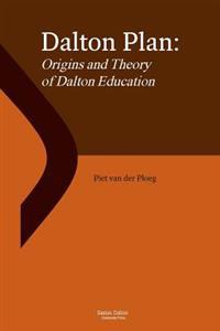 Dalton Plan: Origins and Theory of Dalton Education