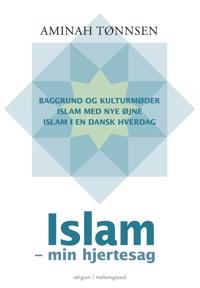 Islam - min hjertesag