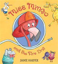 Miss Mingo and the Fire Drill