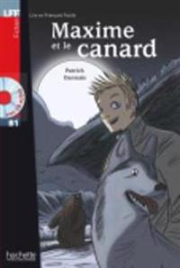 Maxime ET Le Canard - Livre & CD Audio