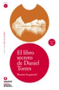 El libro secreto de Daniel Torre / The Secret Book of Daniel Torres