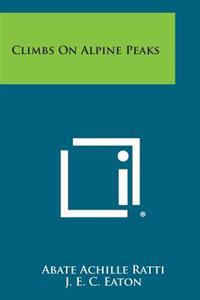 Climbs on Alpine Peaks