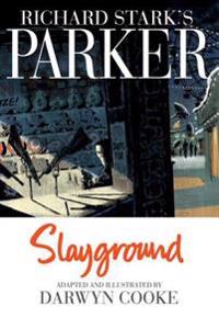 Parker: Slayground
