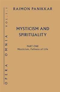 Mysticism, Fullness of Life