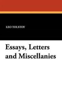 Essays, Letters and Miscellanies