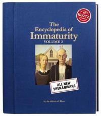 The Encyclopedia of Immaturity
