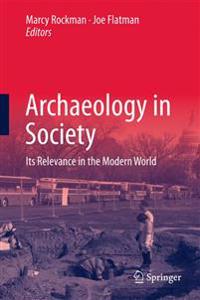 Archaeology in Society