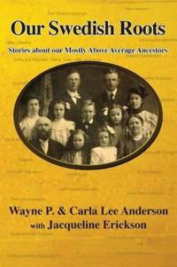 Our Swedish Roots