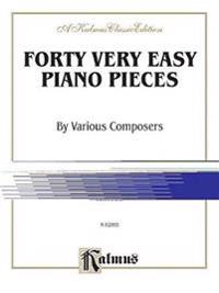Forty Easy Piano Pieces: Pieces by Behr, Gurlitt, Streabbog, Wohlfahrt, and Others