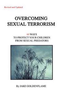 Overcoming Sexual Terrorism