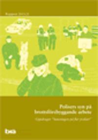 Polisers syn på brottsförebyggande arbete : uppdraget 