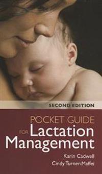 Pocket Guide For Lactation Management