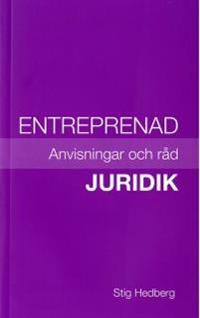 Entreprenadjuridik. Anvisningar och råd