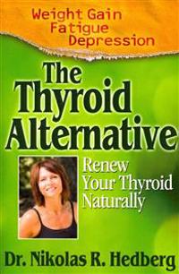 The Thyroid Alternative
