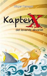KaptenX, det levande akvariet