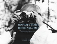 Meatyard / Merton