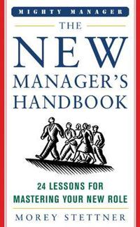 The New Manager's Handbook