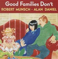 Good Families Don't