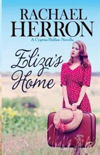 Eliza's Home: A Cypress Hollow Novella