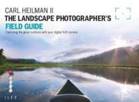 The Landscape Photography Field Guide