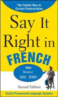 Say It Right in French