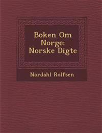 Boken Om Norge: Norske Digte