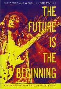 The Future is the Beginning
