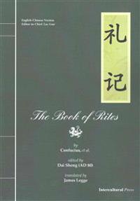 The Book of Rites (Li Ji): English-Chinese Version