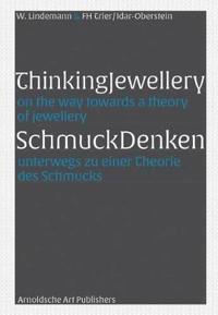 Thinking Jewellery/ Schmuck Denken