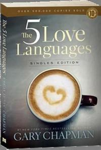 The 5 Love Languages Singles Edition