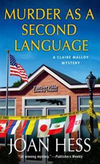 Murder as a Second Language: A Claire Malloy Mystery