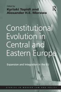 Constitutional Evolution in Central and Eastern Europe