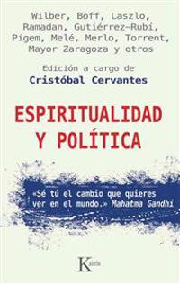 Espiritualidad y Politica = Spirituality and Politics
