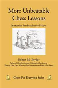 More Unbeatable Chess Lessons:instructio