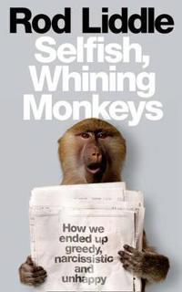 Selfish Whining Monkeys