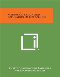 Manual on Design and Application of Leaf Springs