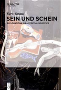 Sein und Schein / Being and Appearance