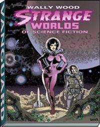 Strange Worlds of Science Fiction Hc