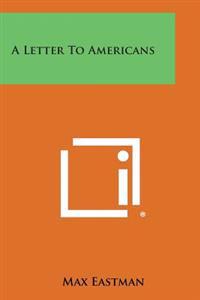 A Letter to Americans