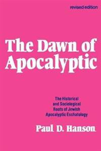 The Dawn of Apocalyptic